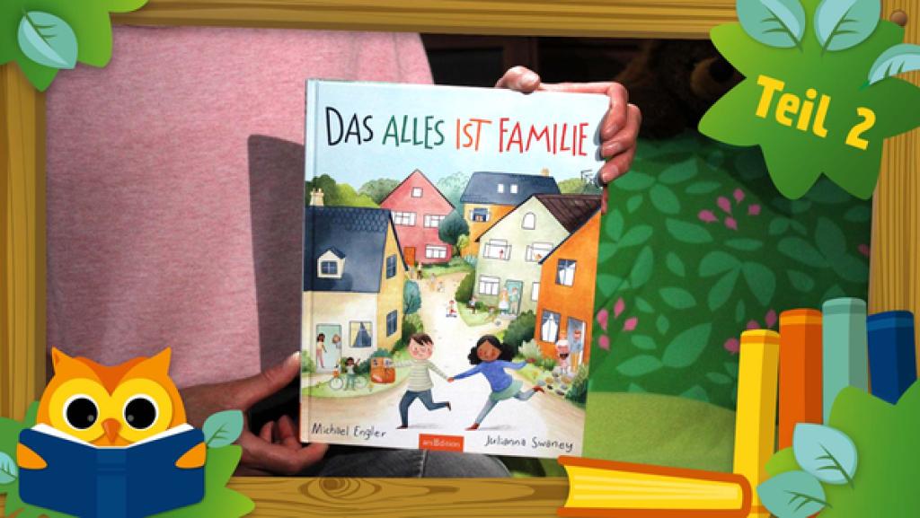 Das Alles ist Familie | Rechte: KiKA Das Buch "Das alles ist Familie" im Rahmen der Vorlesegeschichten von KiKA im KiKA-Baumhaus