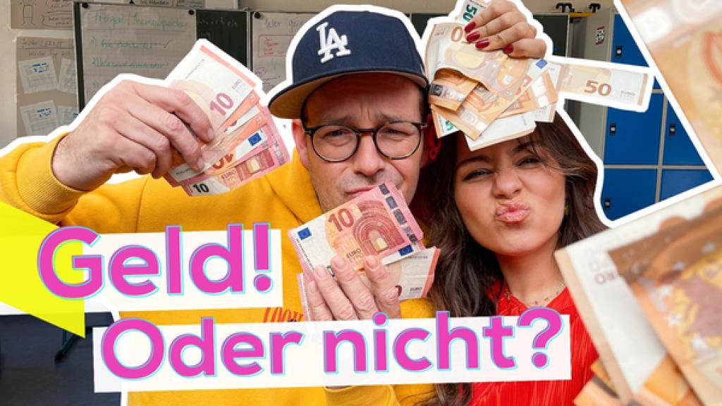Sarah und Ben stehen eng beieinander und halten mit beiden Händen Geldscheine. Aufschrift unten links: Geld! Oder nicht?