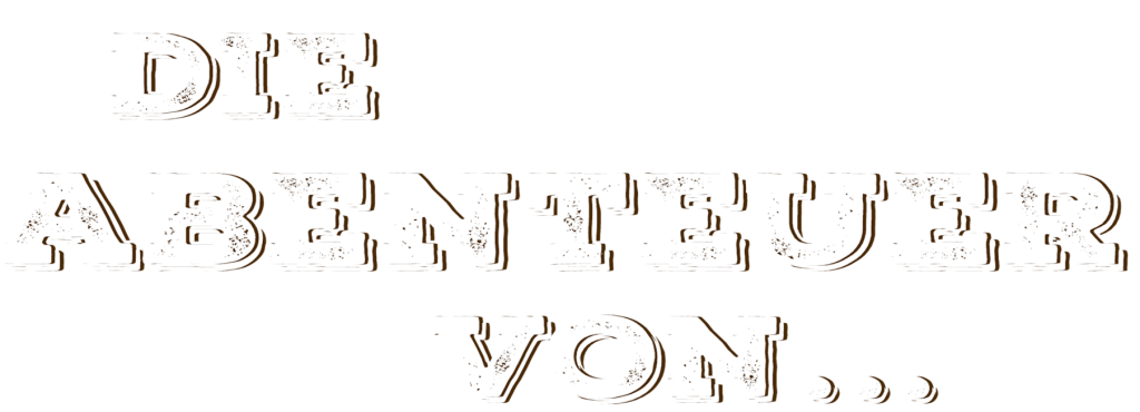 Die Abenteuer von | Rechte: ARD/ SWR