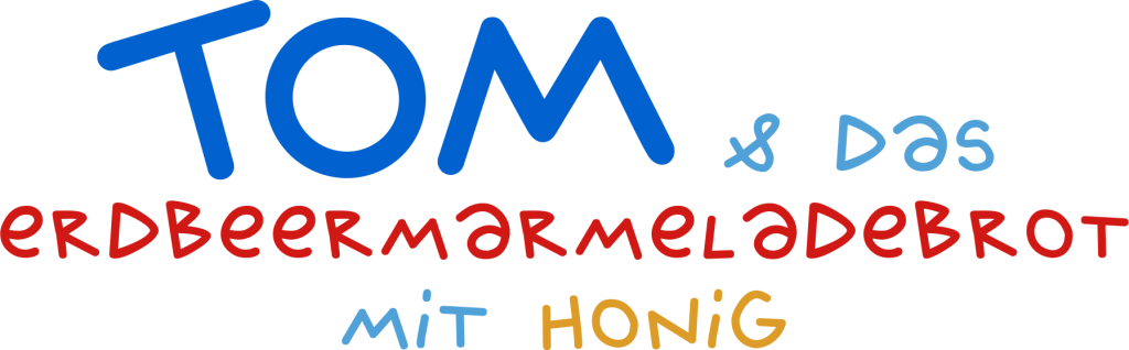 Logo: "Tom und das Erdbeermarmeladenbrot mit Honig" 